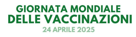 GIORNATA MONDIALE DELLE VACCINAZIONI